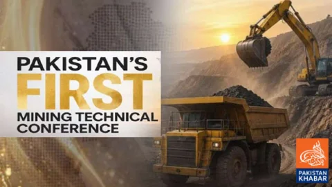 Pakistan’s First Technical Mining Conference to Attract Billions in Investment